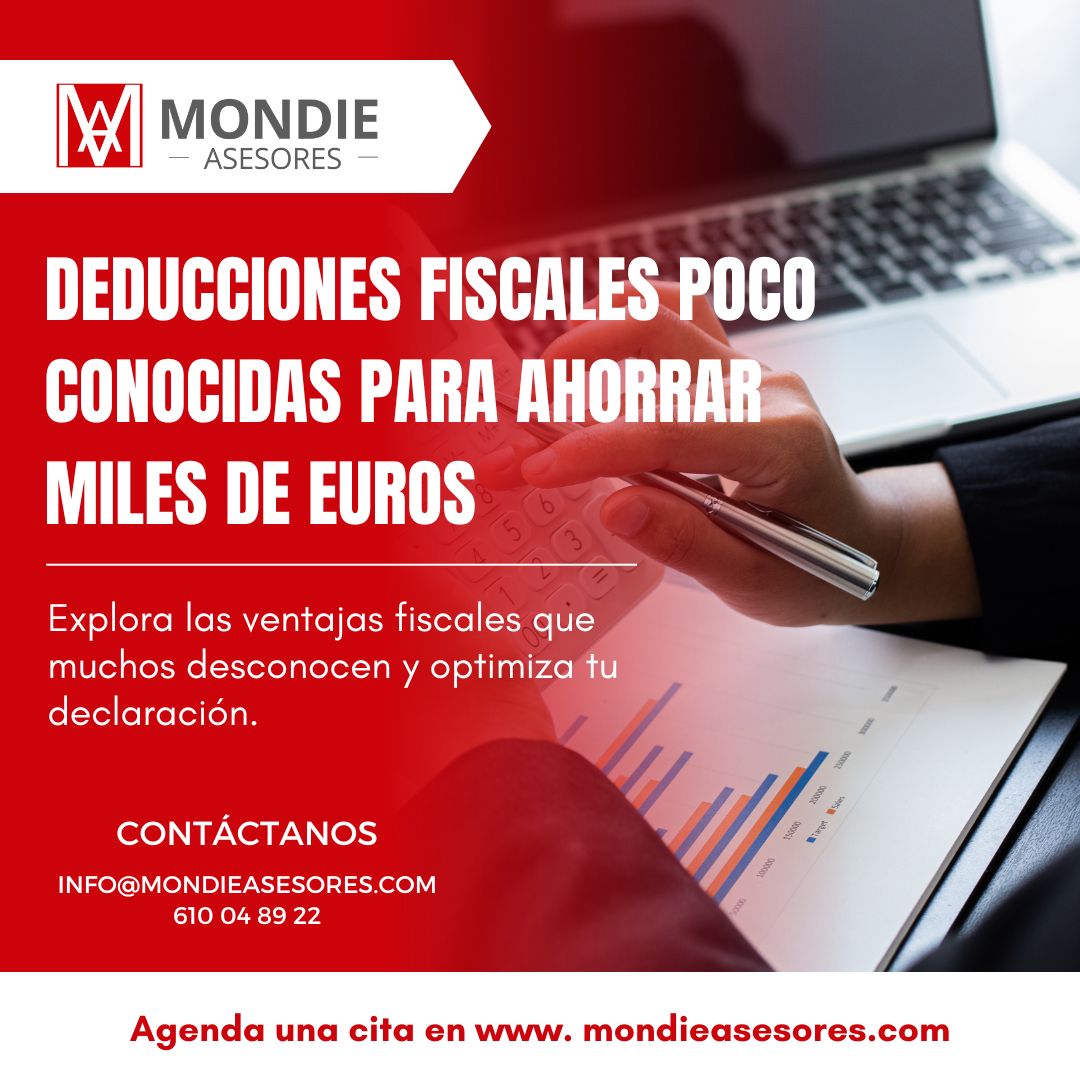 Deducciones fiscales poco conocidas que pueden ahorrarte miles de euros ...
